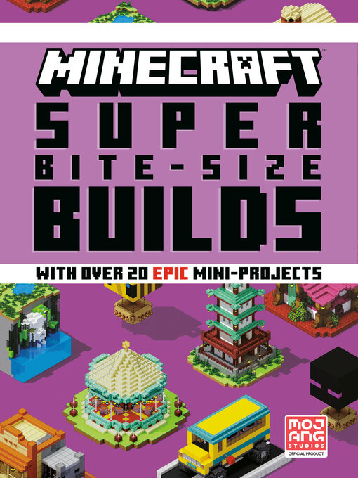Title details for Minecraft: Super Bite-Size Builds by Mojang AB - Wait list